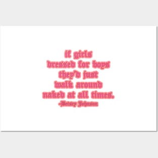 Girls Don’t Dress for Boys Designer Quote Posters and Art